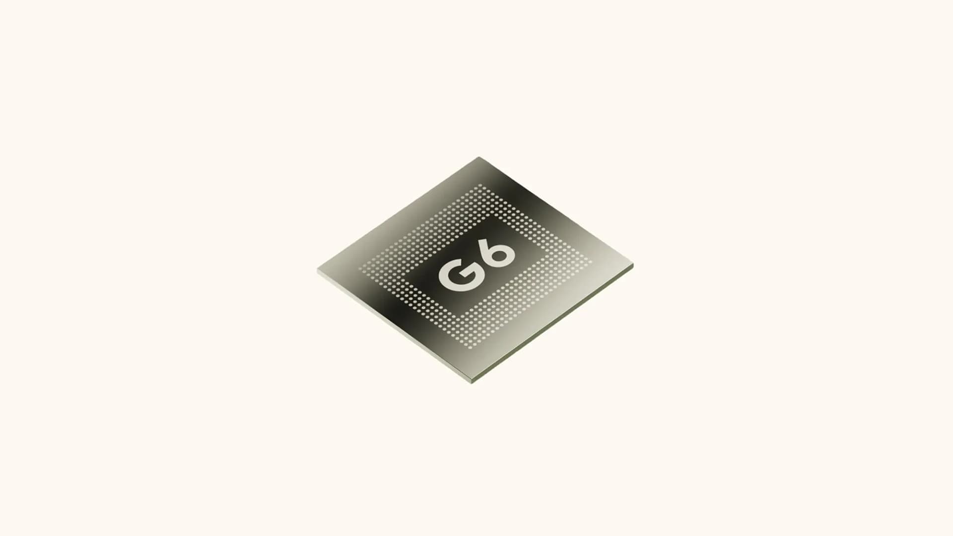 Google Tensor G6: Công nghệ 3nm và câu hỏi về bước tiến 2nm