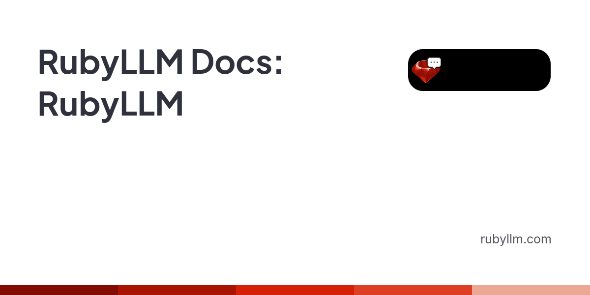 RubyLLM: Nền tảng Ruby tối ưu hóa tích hợp các nhà cung cấp AI hàng đầu