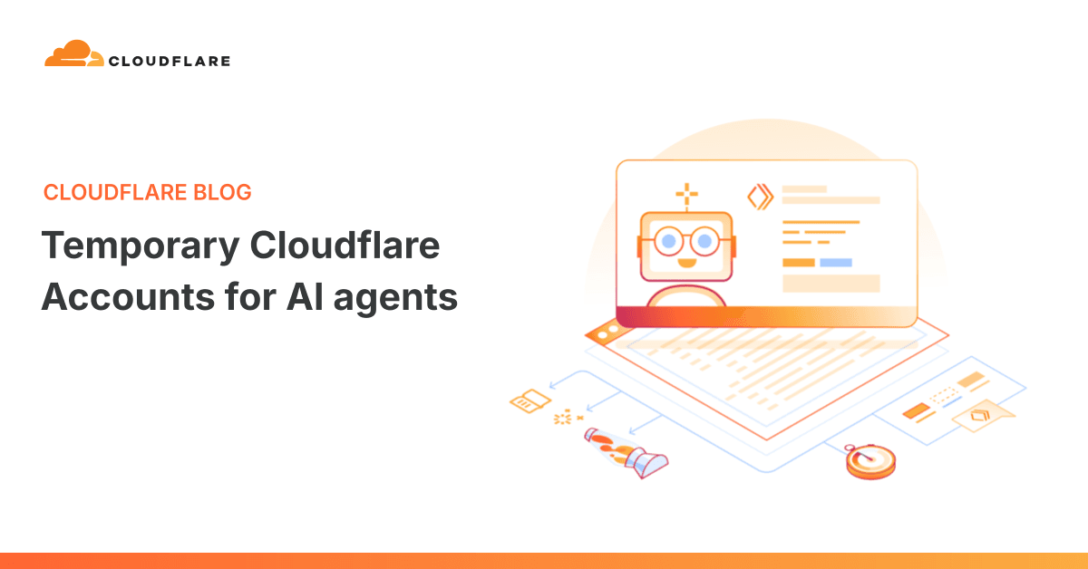 Cloudflare ra mắt tài khoản tạm thời dành cho AI: Tương lai của triển khai không ma sát